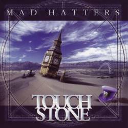 Touchstone : Mad Hatters